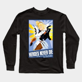 Heroes Never Die Long Sleeve T-Shirt